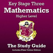 KS3 Maths Study Guide (with online edition) - Higher: Levels 5-8 (Revision Guides)