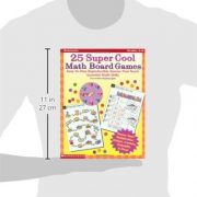 25 Super Cool Math Board Games: Easy-To-Play Reproducible Games That Teach Essential Math Skills
