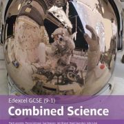 Edexcel GCSE (9-1) Combined Science: Student Book (Edexcel (9-1) GCSE Science 2016)